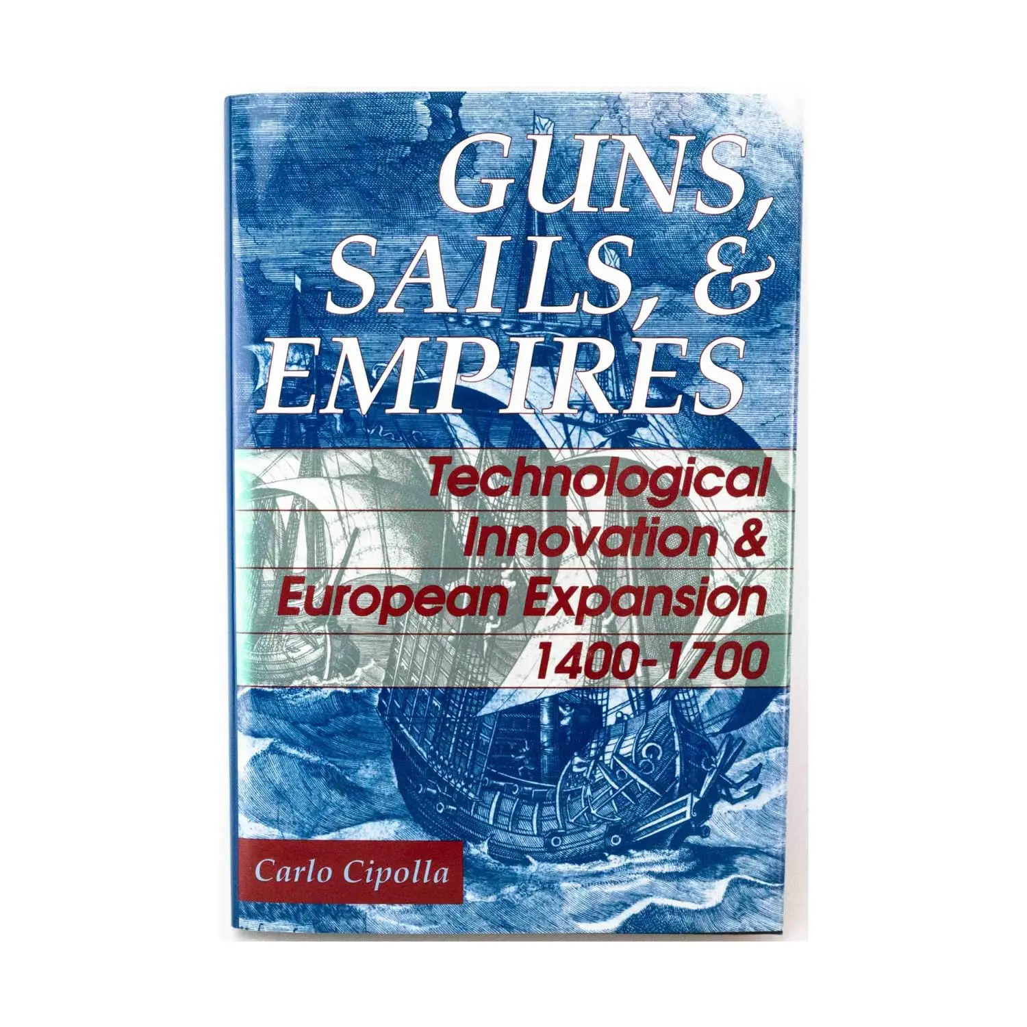 Guns, Sails, and Empires