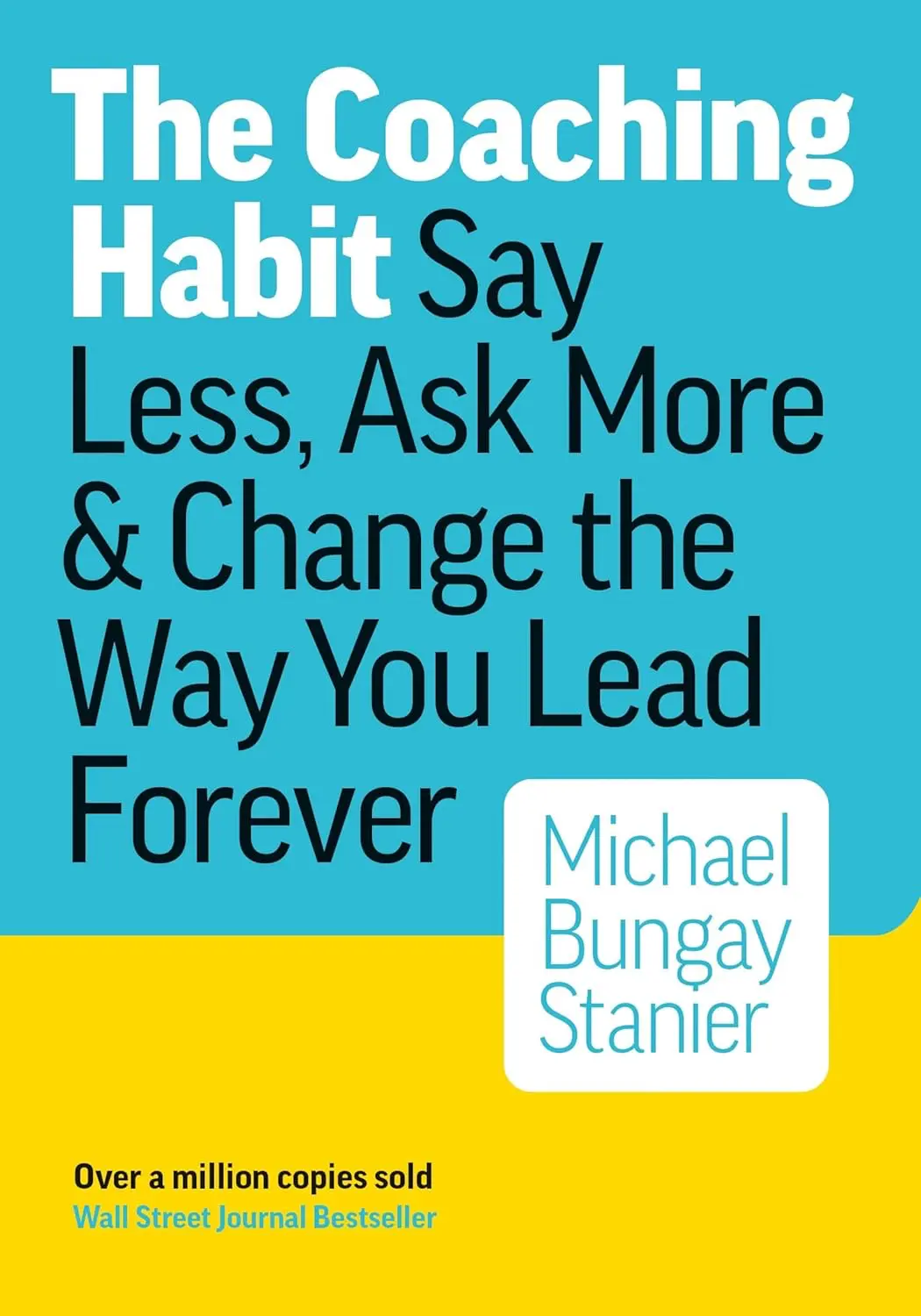 The Coaching Habit